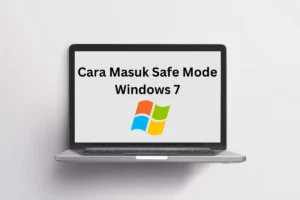 cara masuk safe mode Windows 7